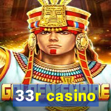 33r casino